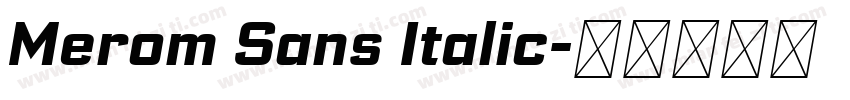 Merom Sans Italic字体转换